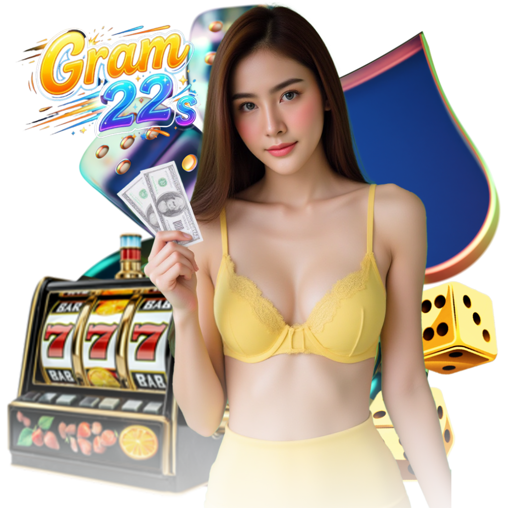 gram22 สล็อต